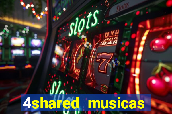 4shared musicas para baixar